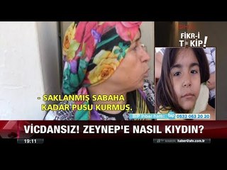 Vicdansız Zeynep'e nasıl kıydın! - 27 Eylül 2017