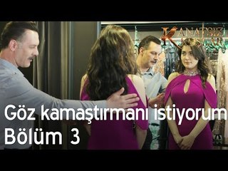 Bu gece göz kamaştırmanı istiyorum... - Kanatsız Kuşlar 3. Bölüm