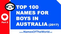 Top 100 baby boy names in Australia 2017 Part 2 - the best baby names - www.namesoftheworld.net