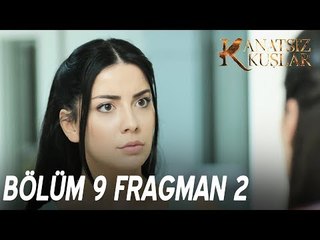 Kanatsız Kuşlar 9. Bölüm 2. Fragmanı