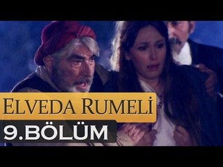 Elveda Rumeli 9. Bölüm - atv