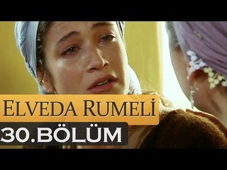 Elveda Rumeli 30. Bölüm - atv