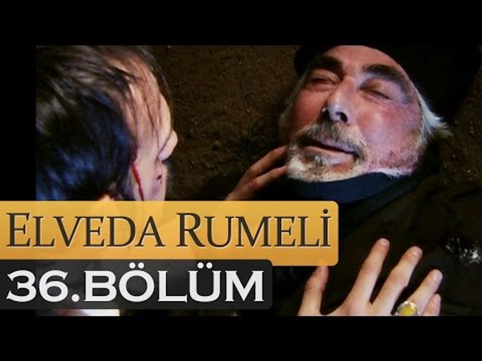 Elveda Rumeli 36. Bölüm - atv