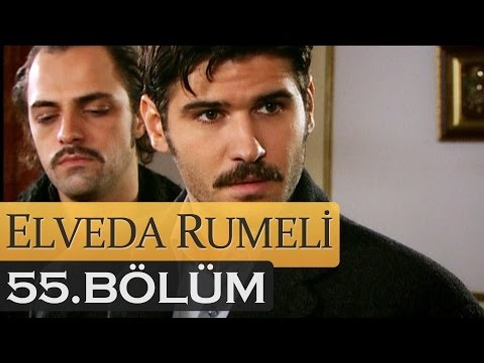Elveda Rumeli 55. Bölüm - atv