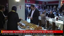 Belçika'daki Türklerden Arakanlı Müslümanlar İçin Yardım - Brüksel