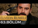 Elveda Rumeli 63. Bölüm - atv