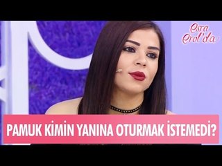 Pamuk locadan kimin yanına oturmak istemedi? - Esra Erol'da 9 Mayıs 2017 - 397. Bölüm - atv
