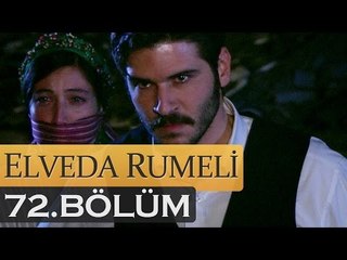 Elveda Rumeli 72. Bölüm - atv