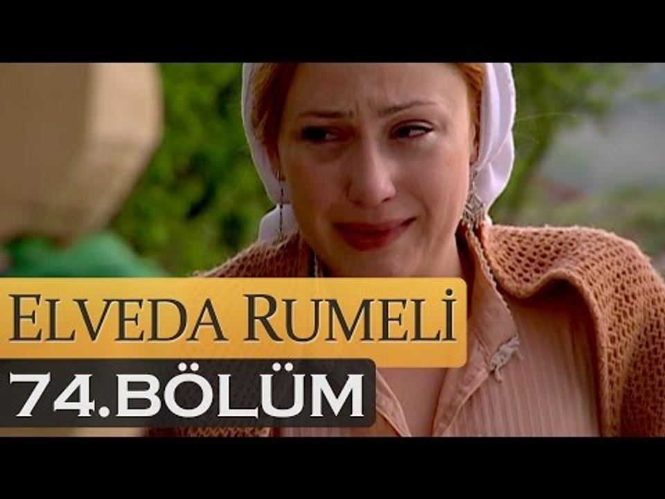 Elveda Rumeli 74. Bölüm - atv