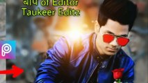 Taukeer editing tutorial by picsart | edit like real cb edit | picsart editing tutorial