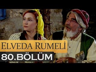 Elveda Rumeli 80. Bölüm - atv