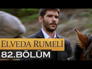 Elveda Rumeli 82. Bölüm - atv