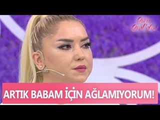 Bahar: "Artık Babam için ağlamıyorum!"  - Esra Erol'da 5 Mayıs Cuma