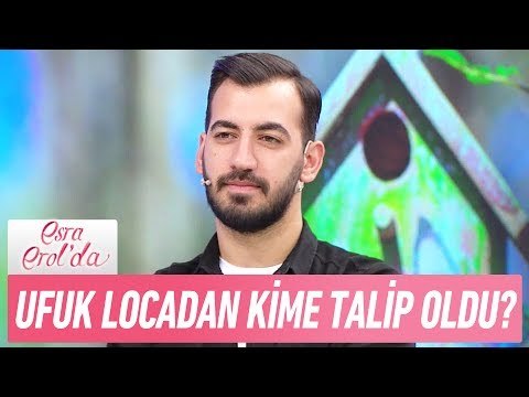 Ufuk locadan kime talip oldu? - Esra Erol'da 2 Haziran 2017