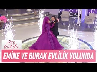 Emine ile Burak evlilik yolunda ilk adımlarını atıyor! - Esra Erol'da 9 Haziran 2017