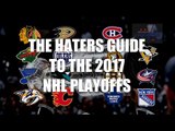The Haters Guide to the 2017 NHL Playoffs