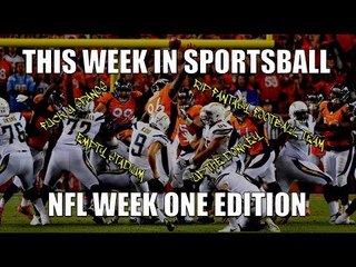 This Week in Sportsball: NFL Week One Edition
