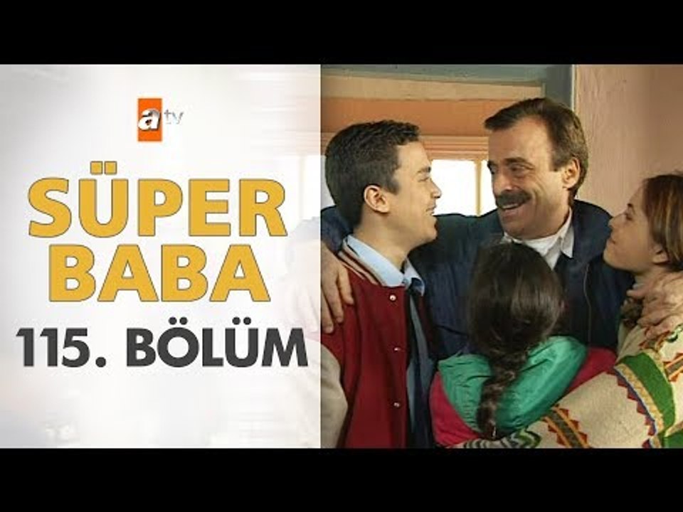 Süper Baba 115. Bölüm