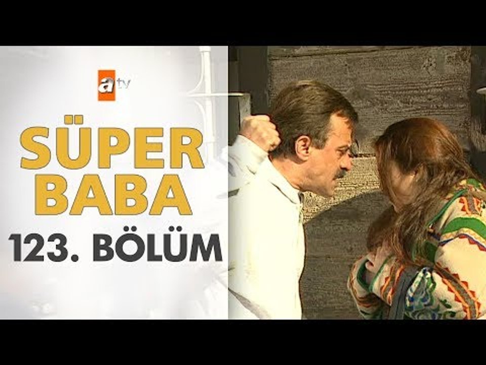 Super Baba 123. Bölüm