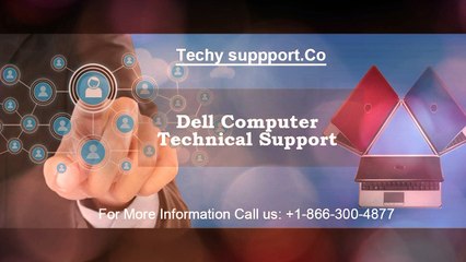 Dell computer support phone number: 1-866-300-4877.