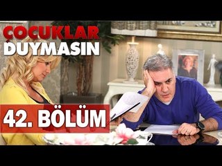 Çocuklar Duymasın 42. Bölüm, Tek Parça