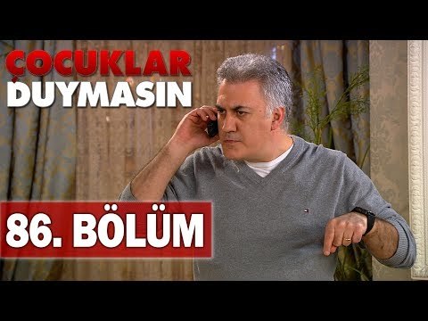 Çocuklar Duymasın 86. Bölüm, Tek Parça