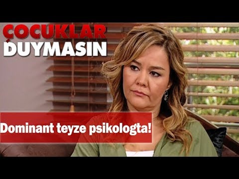 Dominant teyze psikologda!
