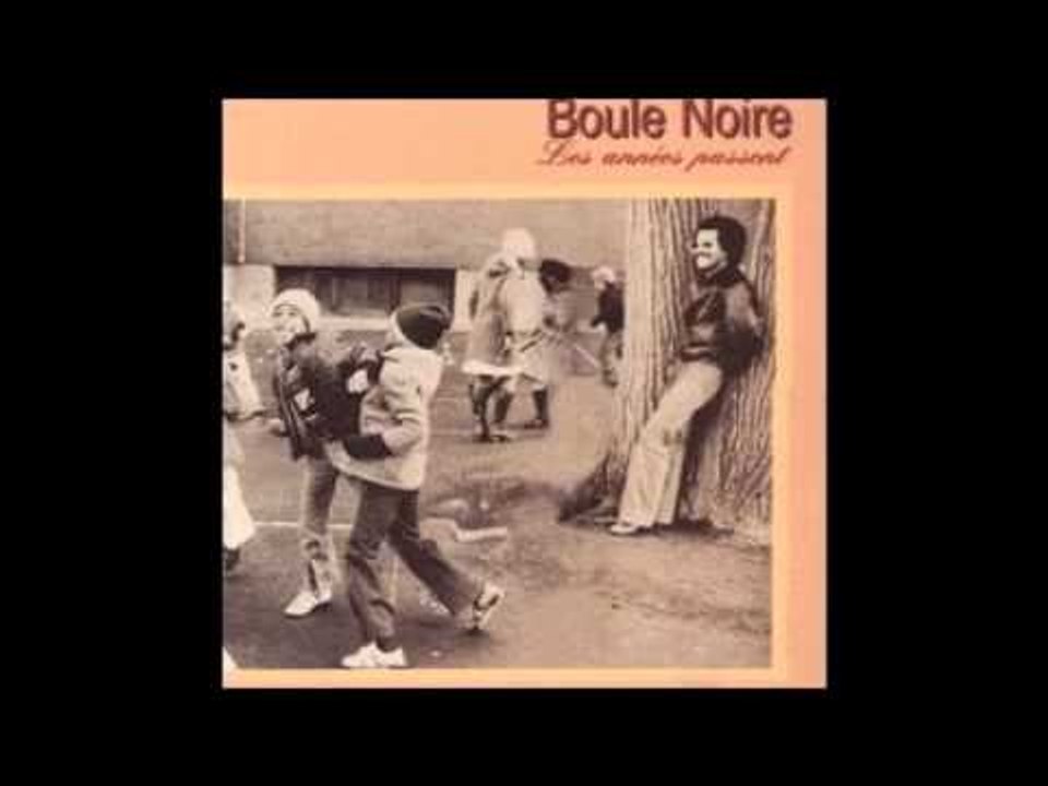 Boule Noire - Entre Nous