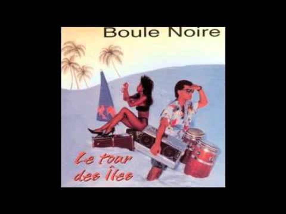Boule Noire - Si Je Savais Comment