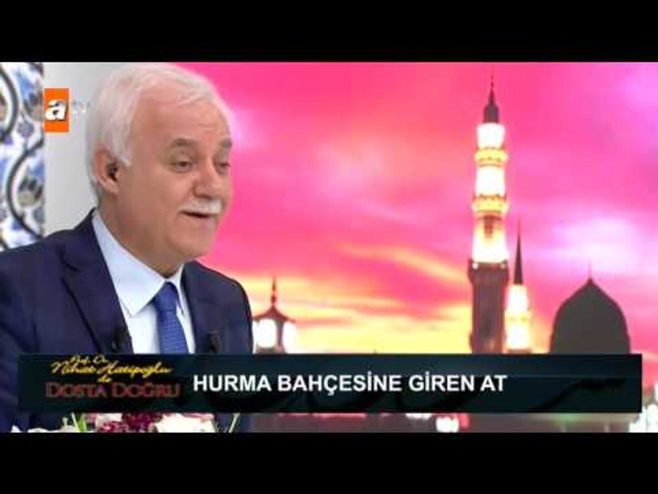 Nihat Hatipoğlu ile Dosta Doğru - 4 Mayıs 2017