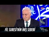 Fil suresi'nin iniş sebebi - Nihat Hatipoğlu ile Sahur 29 Mayıs 2017