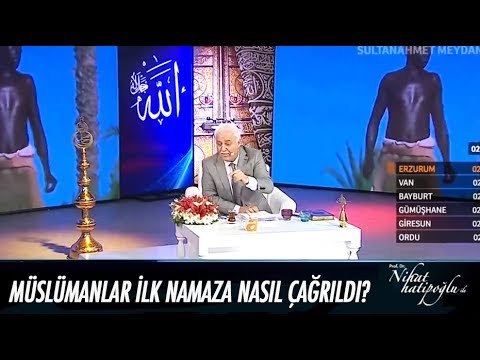Müslümanlar ilk namaza nasıl çağrıldı? - Nihat Hatipoğlu ile Sahur 06 Haziran 2017