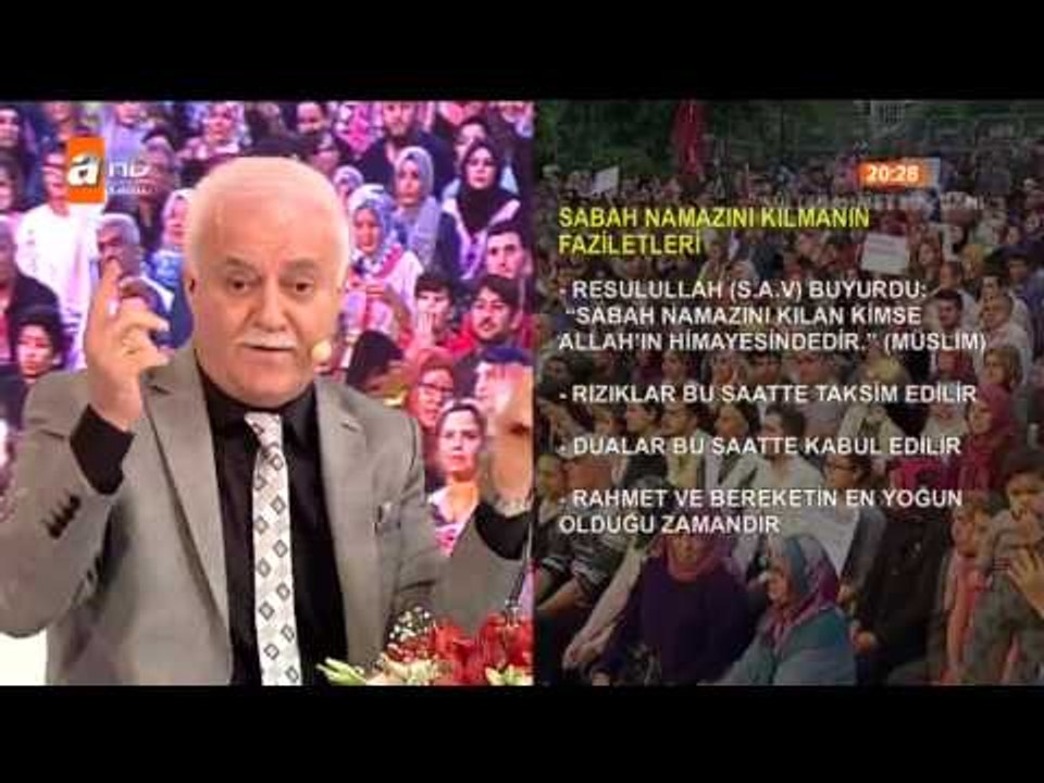 Sabah namazı kılmanın faziletleri - Nihat Hatipoğlu ile İftar 5 Haziran 2017