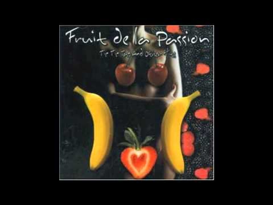 Fruit De La Passion - Hold On