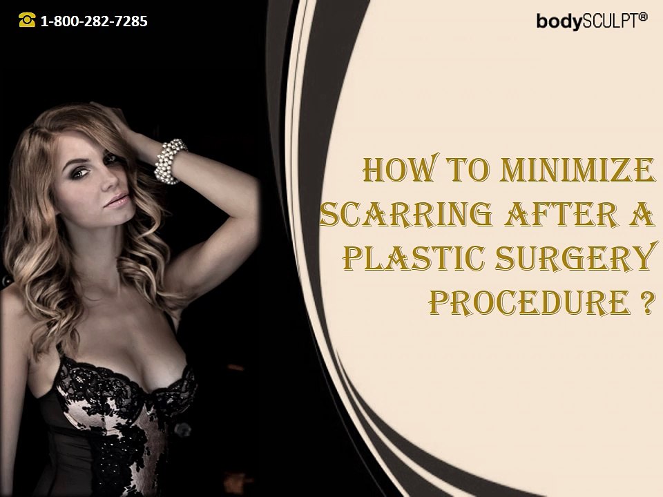 How to Minimize Scarring after a Plastic Surgery Procedure