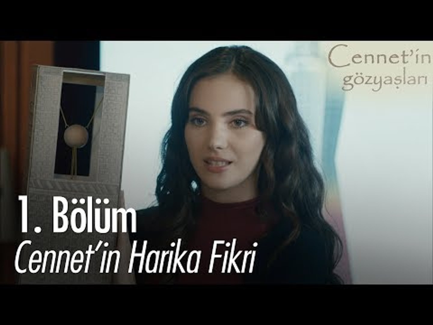 Cennetin harika fikri - Cennetin Gözyaşları 1. Bölüm - Dailymotion Video