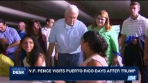 i24NEWS DESK | V.P. Pence visits Puerto Rico days after Trump | Saturday, October 7th 2017