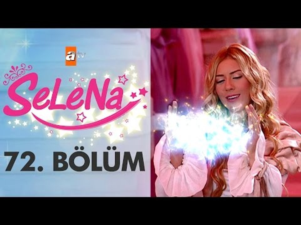 Selena 72. Bölüm - atv
