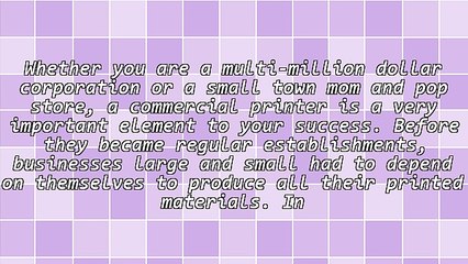 The Importance of Commercial Printers