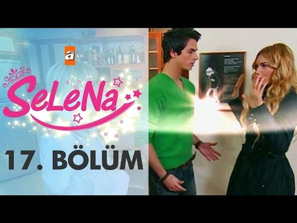 Selena 17. Bölüm - atv