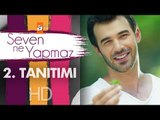 Seven Ne Yapmaz | Yeni Dizi 2. tanıtımı