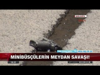Minibüsçülerin meydan savaşı - 21 Ağustos 2017