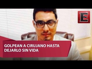 Asesinan a golpes a cirujano plástico en Tijuana