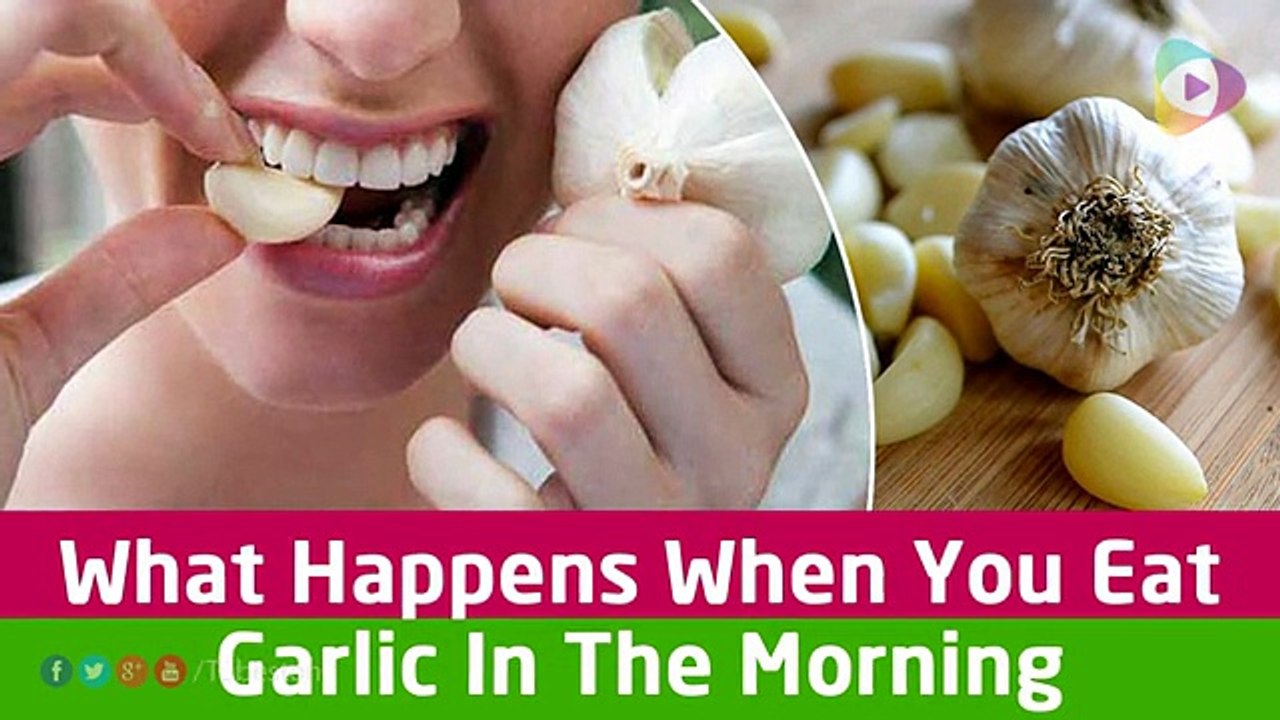 What Happens When You Eat Garlic In The Morning Tubeston video