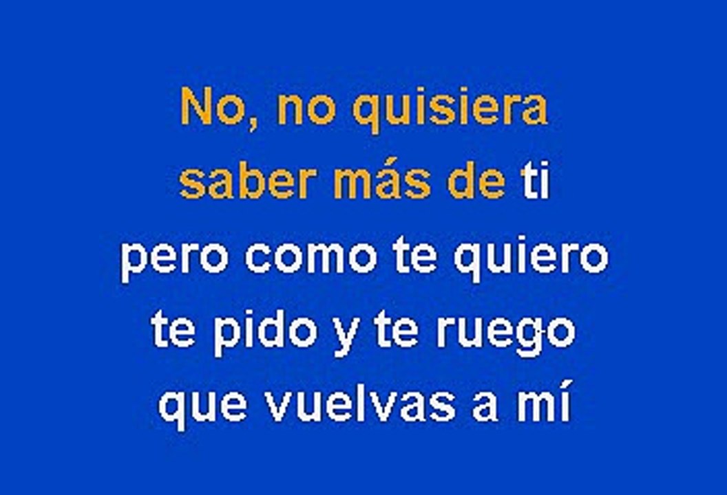 Víctor Yturbe El Pirulí - Te Pido y Te Ruego (Karaoke)