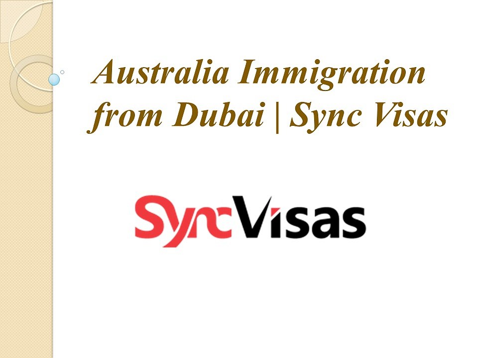 Australia Immigration from Dubai | Sync Visa