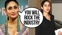 Kareena Kapoor AWESOME WORDS On Sara Ali Khan's Bollywood Debut