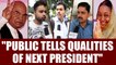 Presidential Elections: Public describes qualities of next Indian President | Oneindia News