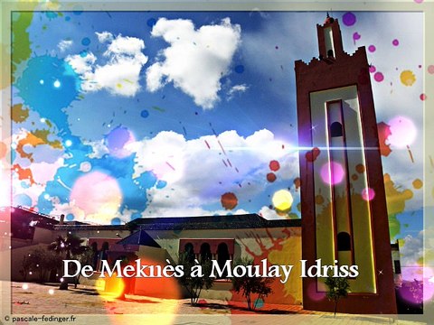 De Meknès à Moulay Idriss