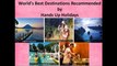 World's Best Destinations Recommended by Hands Up Holidays